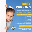 Baby Parking - program de weekend la centrul educațional Leader Land