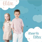 Elitex: Iată de ce ne iubesc atât copiii, cât și părinții
